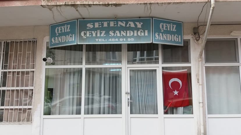 Setenay Çeyiz Sandığı tabelası ve mağaza cephesi